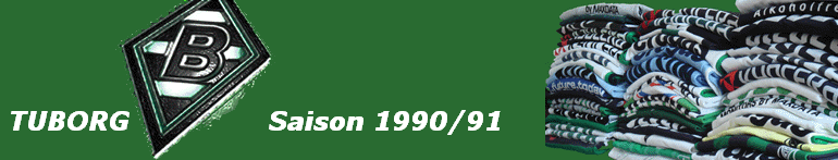  TUBORG                Saison 1990/91