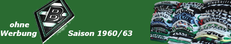 ohne                                       
Werbung             Saison 1960/63